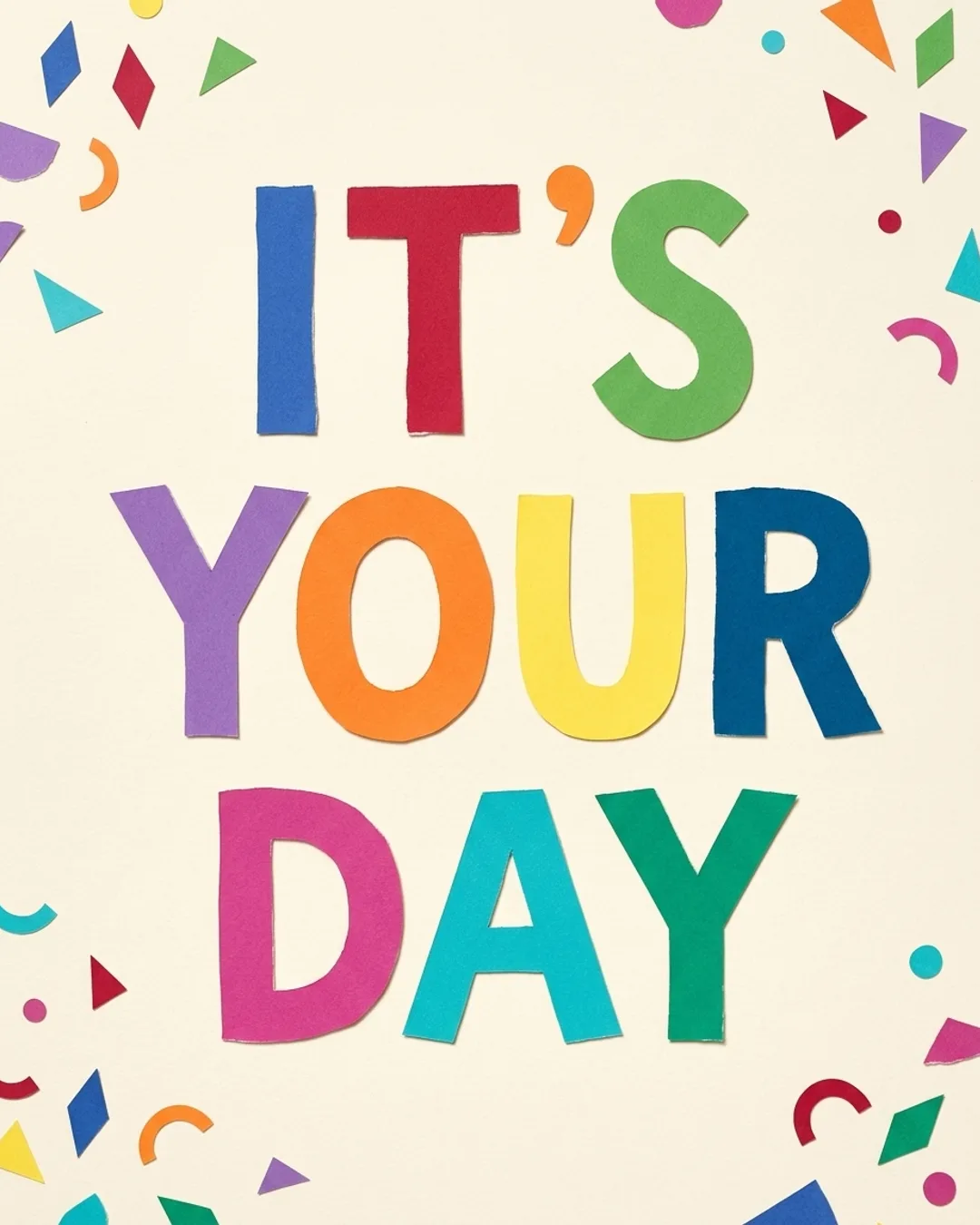 It's your day card design