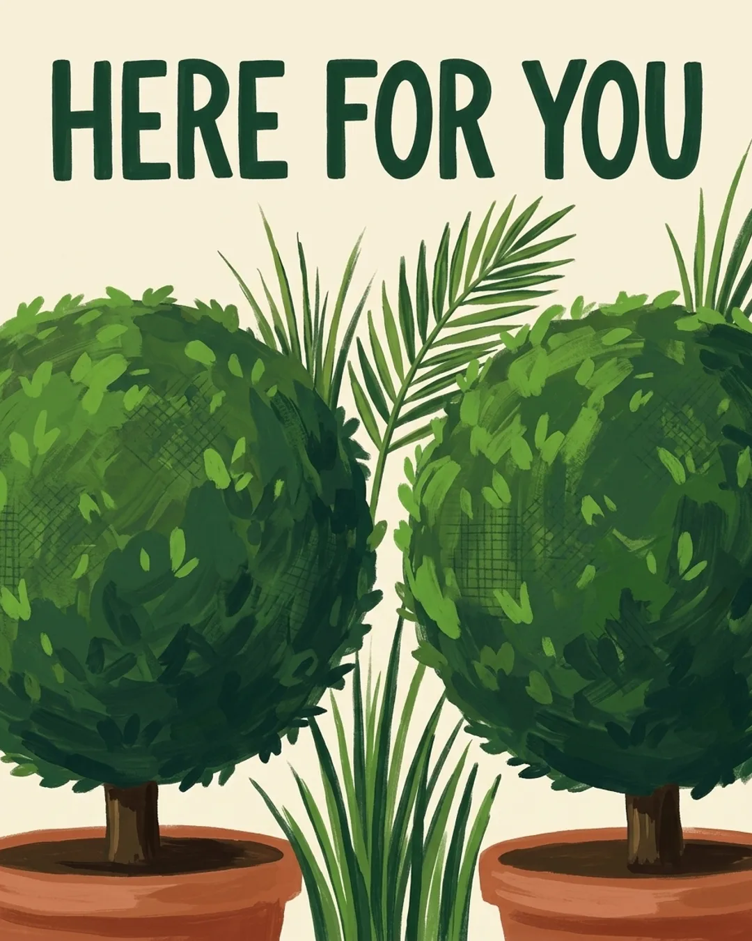 Here for you